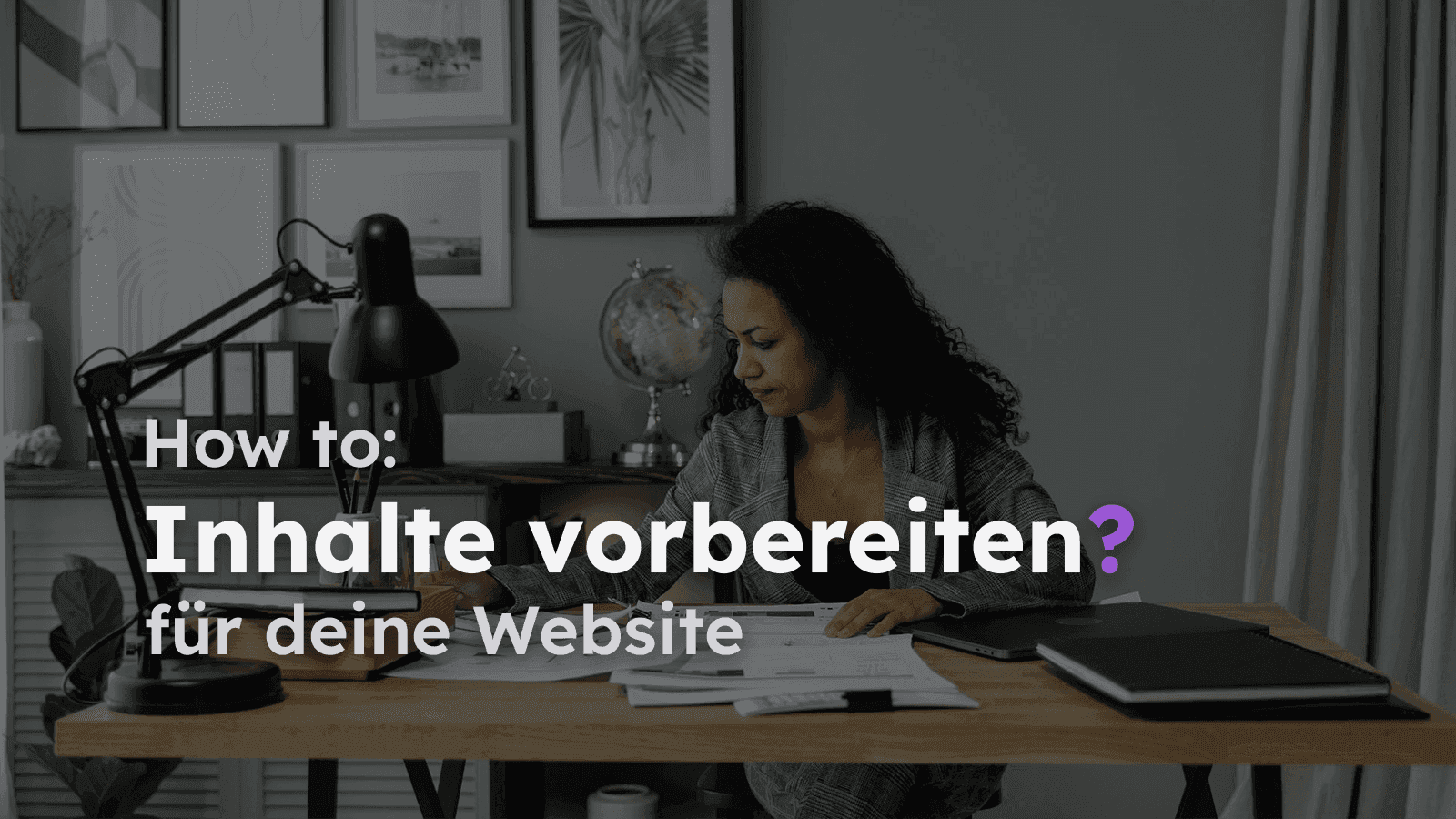So bereitest du deine Inhalte vor – bevor du deine Website erstellen (lässt) thumbnail